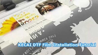 KECAI DTF Film installation tutorial